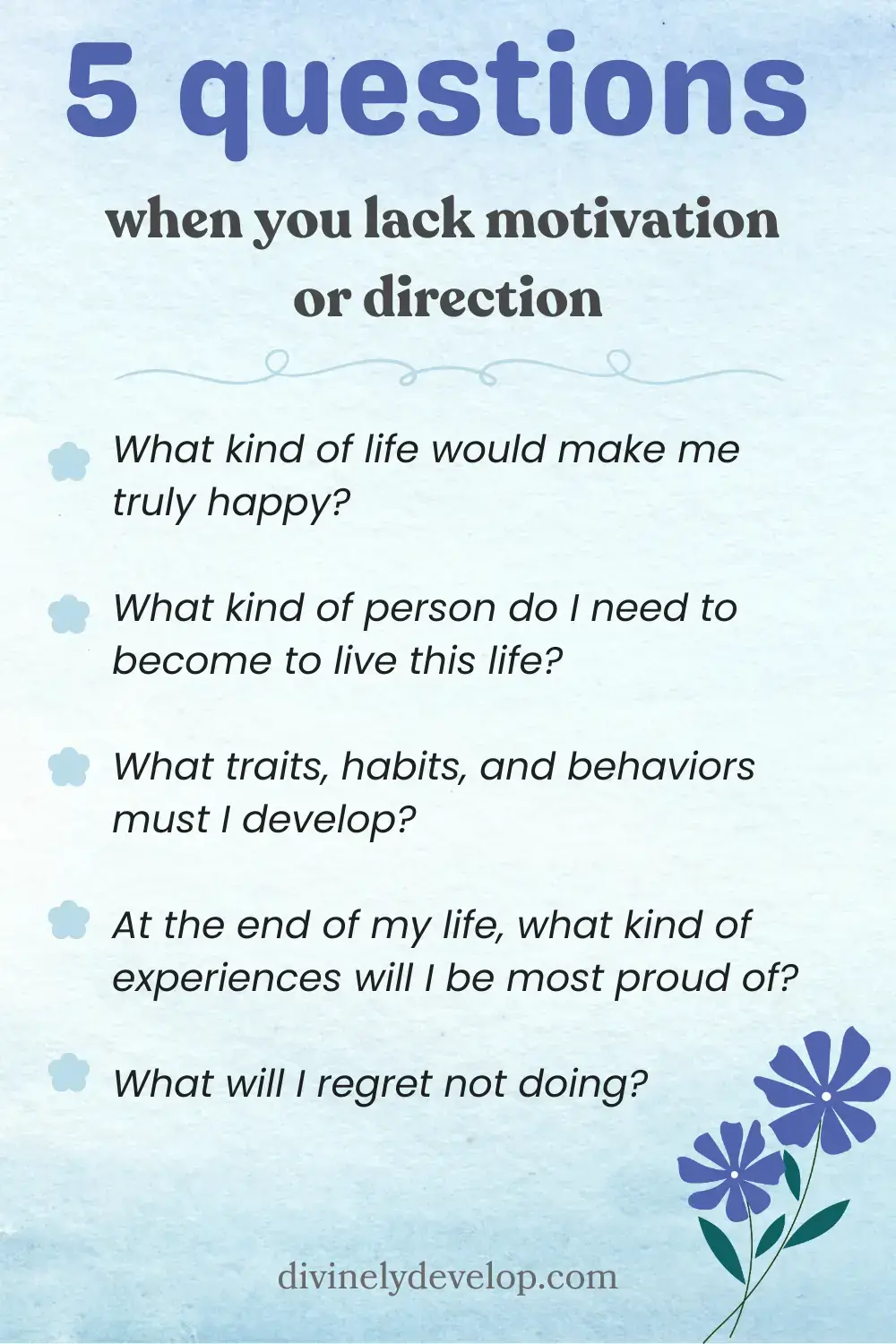 Question when you lack motivation for your self-improvement journey.